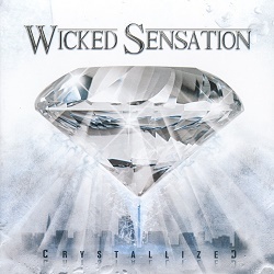 WICKED SENSATION (Germany) / Crystallized