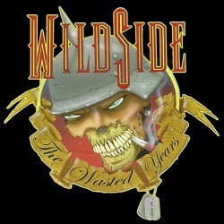 WILDSIDE (US) / The Wasted Years
