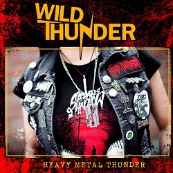 WILD THUNDER (Peru) / Heavy Metal Thunder