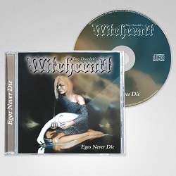 WITCHCRAFT (Norway) / Egos Never Die + 6