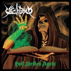 WITCHTRAP (Colombia) / Evil Strikes Again