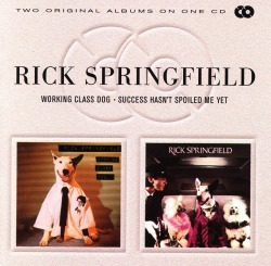 RICK SPRINGFIELD (Australia) / Working Class Dog + Success Hasn't Spoiled Me Yet