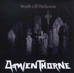 DAMIEN THORNE (US) / Wrath Of Darkness