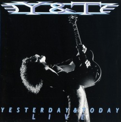 Y&T (US) / Yesterday & Today Live