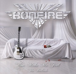 BONFIRE (Germany) / You Make Me Feel - The Ballads (2CD)