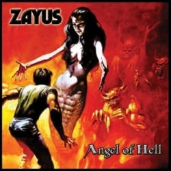 ZAYUS (UK) / Angel Of Hell