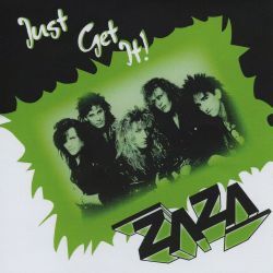 ZAZA (US) / Just Get It! (collector's item)