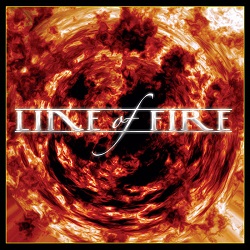 LINE OF FIRE (US) / Line Of Fire + 2 (Deluxe Edition)