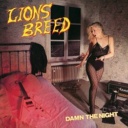 LIONS BREED (Germany) / Damn The Night + 3 (2021 reissue)