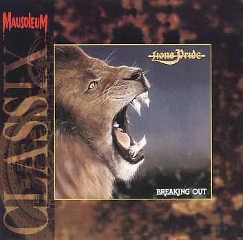 LIONS PRIDE (Belgium) / Breaking Out (Mausoleum Classix)
