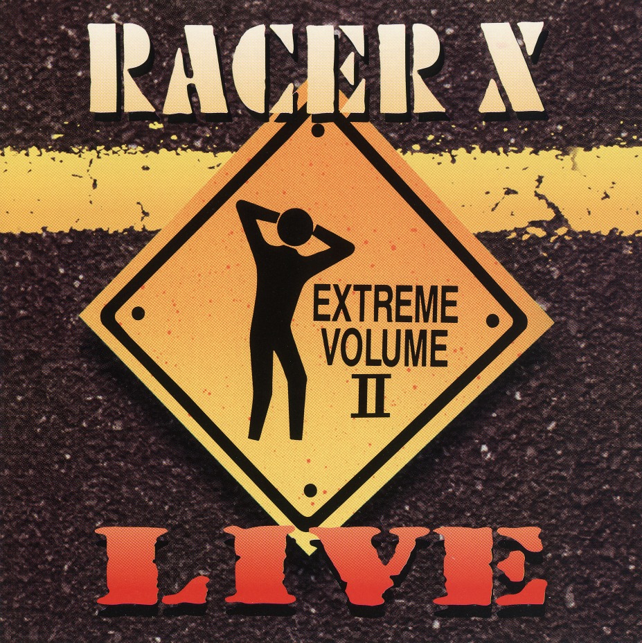 RACER X (US) / Live-Extreme Volume II