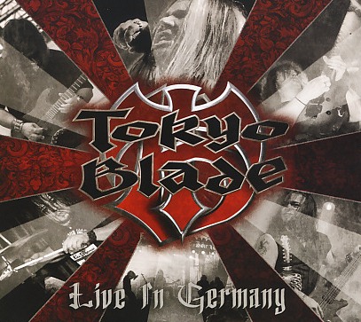 TOKYO BLADE (UK) / Live In Germany