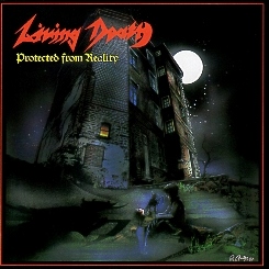 LIVING DEATH (Germany) / Protected From Reality (Brazil edition with slipcase)