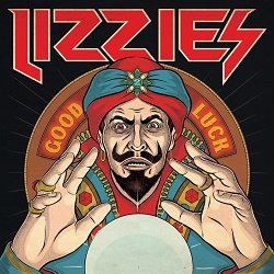 LIZZIES (Spain) / Good Luck