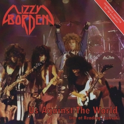 LIZZY BORDEN (US) / Us Against The World... Live At Reading Festival (collector's item)