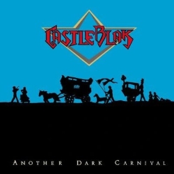CASTLE BLAK (US) / Another Dark Carnival
