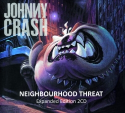 JOHNNY CRASH☆『NEIGHBORHOOD THREAT』☆オリジナル JOHNNY CRASH (US) / Neighbourhood Threat - Expanded Edition (2CD