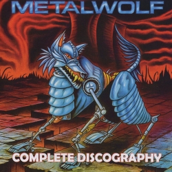 METALWOLF (US) / WOLVZ (US) / Complete Discography (2CD