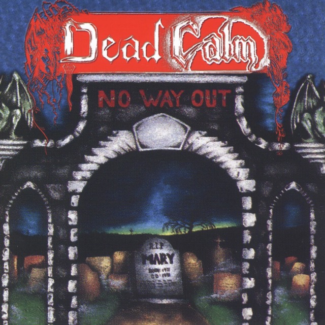 【限定1000枚】DEAD CALM「NO WAY OUT」 限定1000枚】DEAD CALM「NO WAY OUT」