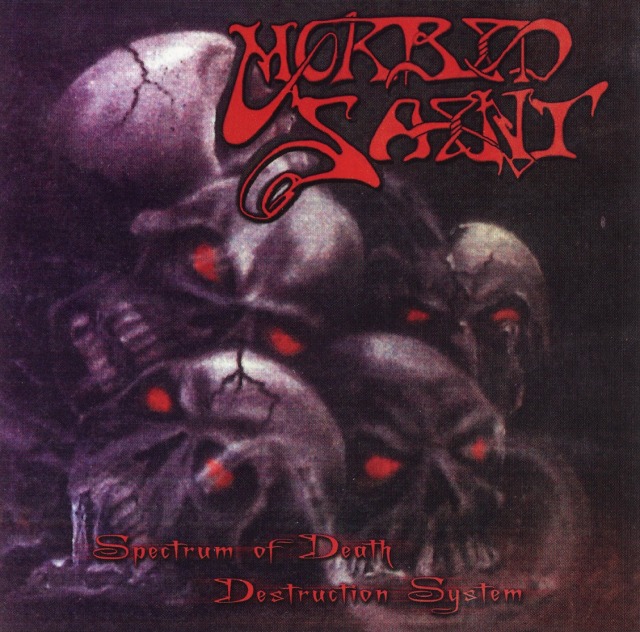 ス*カ様 MORBID SAINT/SPECTRUM OF DEATH CD G Morbid Saint