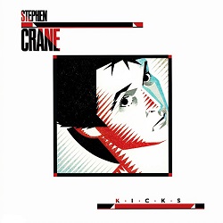 500枚限定Stephen Crane K.I.C.K.S メロハー AOR STEPHEN CRANE (US) / Kicks