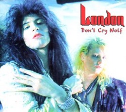 LONDON (US) / Don't Cry Wolf
