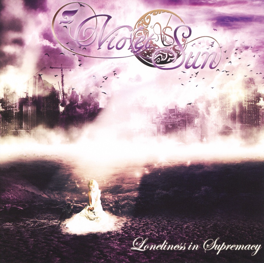 VIOLET SUN / Loneliness In Supremacy