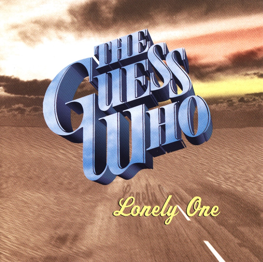THE GUESS WHO / Lonely One