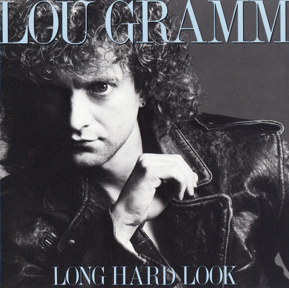 LOU GRAMM/LONG HARD LOOK