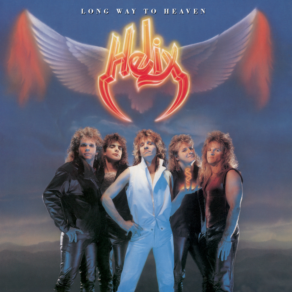 HELIX (Canada) / Long Way To Heaven