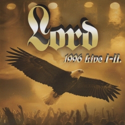 LORD (Hungary) / 1996 Live I-II (2CD)