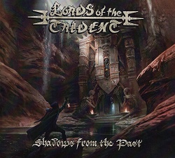 LORDS OF THE TRIDENT (US) / Shadows From The Past