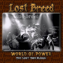 LOST BREED (US) / World Of Power - The Lost 1989 Album