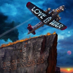 LOVE AND WAR (US) / Edge Of The World (2CD)