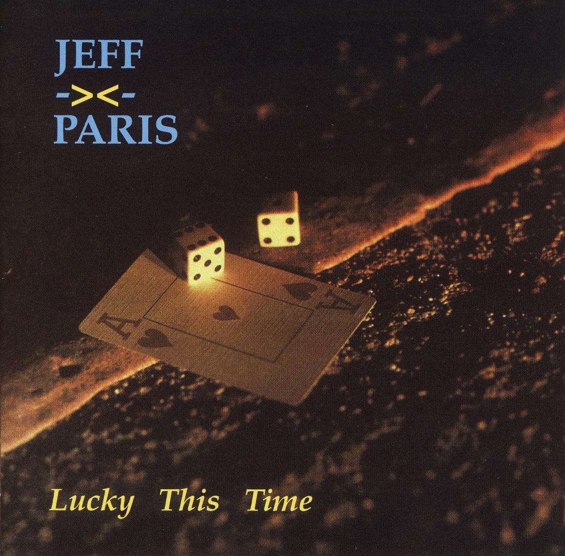 JEFF PARIS (US) / Lucky This Time