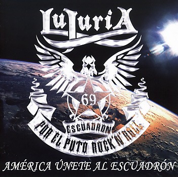 LUJURIA (Spain) / America Unete Al Escuadron (2CD)