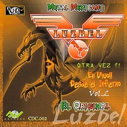 LUZBEL (Mexico) / Otra Vez - En Vivo Desde El Infierno Vol. 2