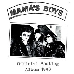 MAMA'S BOYS (Ireland) / Official Bootleg Album 1980 - 40th Anniversary Edition