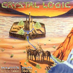 MANILLA ROAD (US) / Crystal Logic + 1 (2000 reissue)