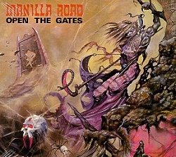 MANILLA ROAD (US) / Open The Gates + 2 (2001 reissue limited digipak edition)