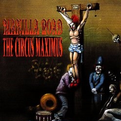 MANILLA ROAD (US) / The Circus Maximus (2002 reissue)