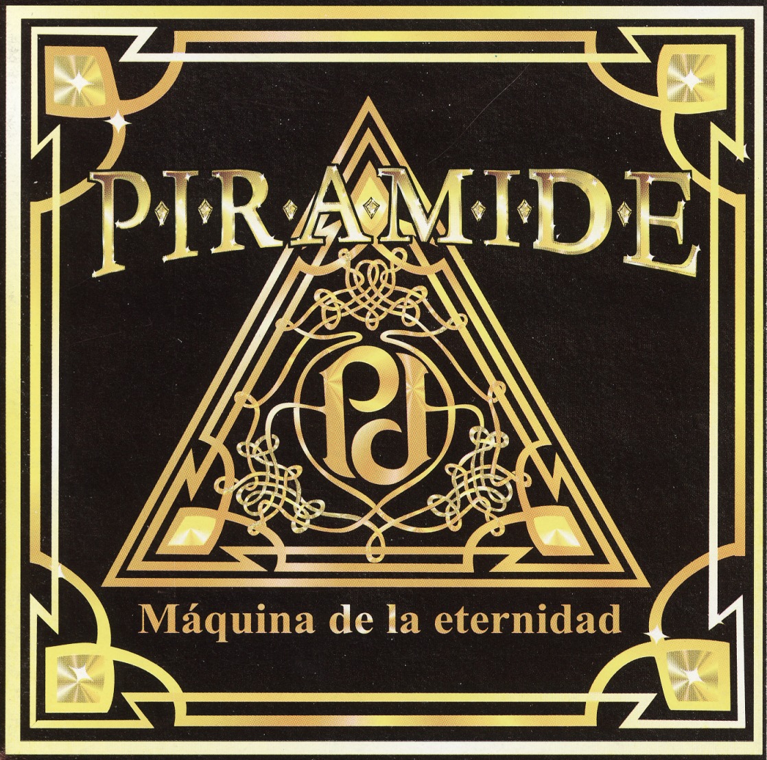 P・I・R・A・M・I・D・E/MAQUINA DE LA ETERNIDAD