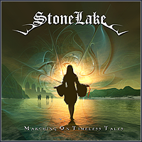 STONELAKE / Marching On Timeless Tales