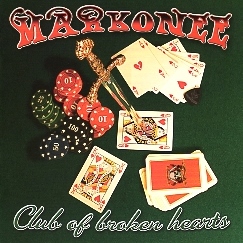 MARKONEE (Italy) / Club Of Broken Hearts