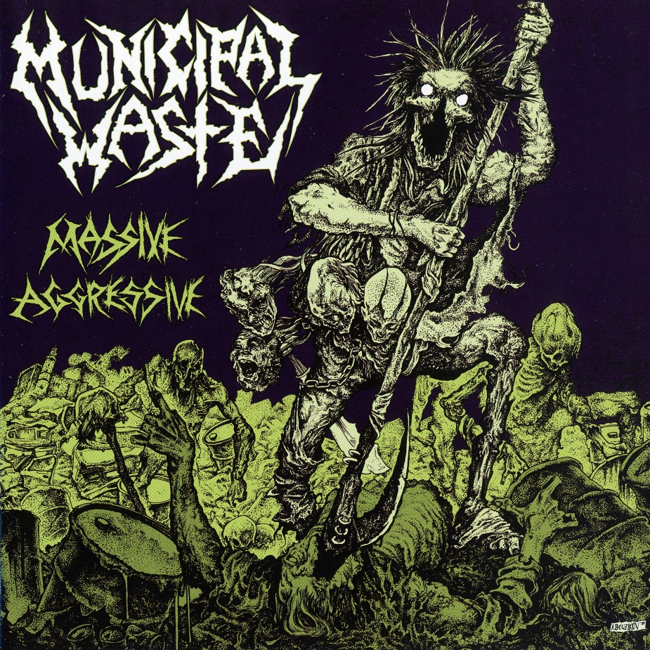 MUNICIPAL WASTE (US) / Massive Aggressive
