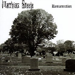 MATTHIAS STEELE (US) / Resurrection + 3