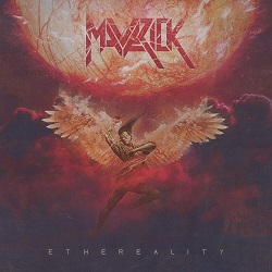 MAVERICK (UK) / Ethereality