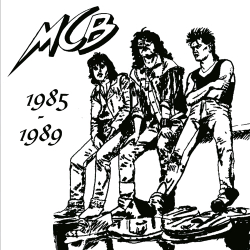 MCB (Germany) / Heavy Mortel Mischmaschine (1985-1989) (2CD)