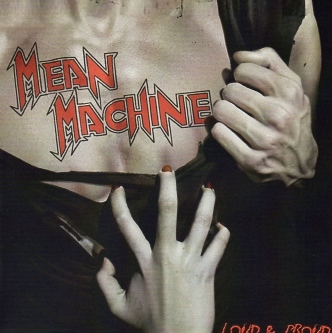 MEAN MACHINE (Spain) / Loud & Proud