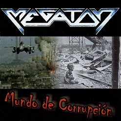 MEGATON (Mexico) / Mundo De Corrupcion